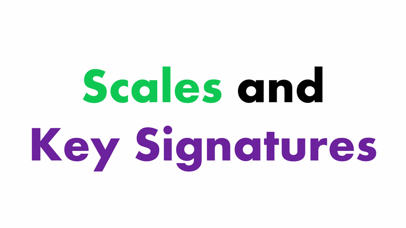 Scales and key signatures