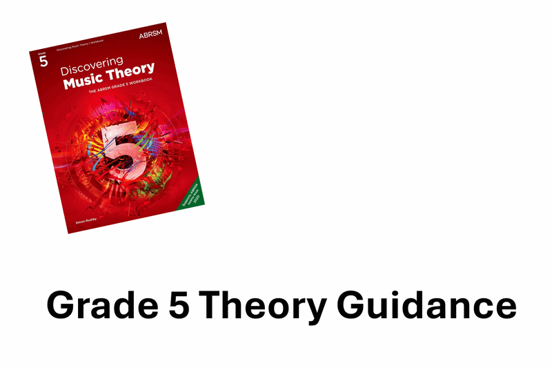 Grade 5 Theory Guidance